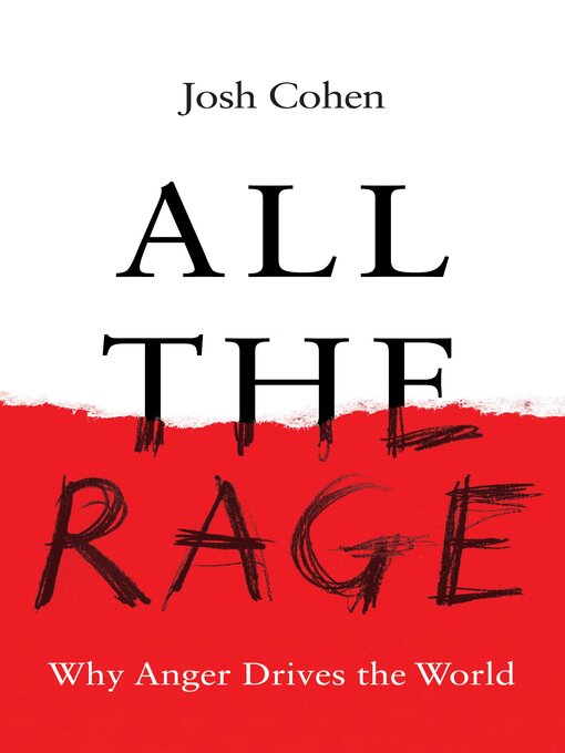 Title details for All the Rage by Josh Cohen - Available